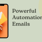 Make a Lasting Impression with Automated Emails